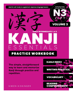 Kanji Essentials Practice Workbook: JLPT N3 - Volume 3