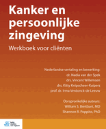 Kanker En Persoonlijke Zingeving: Werkboek Voor Clienten