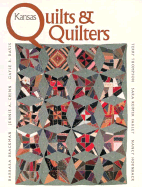 Kansas Quilts and Quilters - Brackman, Barbara, and Chinn, Jennie A, and Thompson, Terry