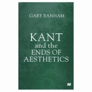 Kant and the Ends of Aesthetics