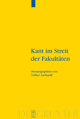 Kant Im Streit Der Fakultten - Gerhardt, Volker (Editor), and Meyer, Thomas (Editor)