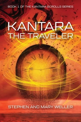 Kantara: The Traveler - Weller, Stephen, and Weller, Mary