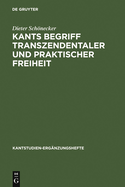 Kants Begriff Transzendentaler Und Praktischer Freiheit