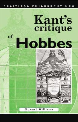 Kant's Critique of Hobbes - Williams, Howard