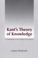 Kant's Theory of Knowledge - Hartnack, Justus, and Hartshorne, M Holmes (Translated by)