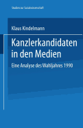 Kanzlerkandidaten in Den Medien