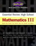 Kaplan Essential Review: Highschool Mathematics III