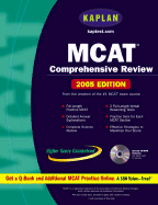 Kaplan MCAT Comprehensive Review , 2005 Edition