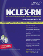 Kaplan NCLEX-RN: Strategies for the Registered Nursing Licensing Exam