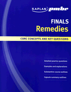 Kaplan PMBR Finals: Remedies: Core Concepts and Key Questions