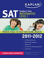 Kaplan SAT Subject Test Mathematics Level 1 2011-2012