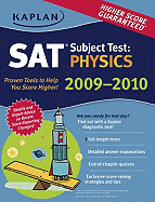Kaplan SAT Subject Test: Physics 2009-2010 Edition