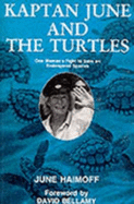 Kaptan June and the turtles