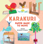 Karakuri: Paper Made to Move