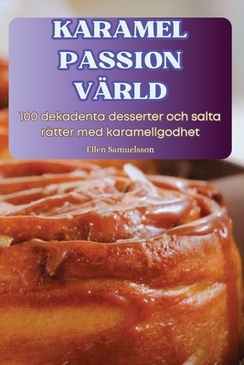 Karamel Passion Vrld - Ellen Samuelsson
