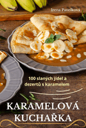 Karamelov Kucha ka