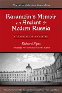Karamzin's Memoir on Ancient and Modern Russia: A Translation and Analysis