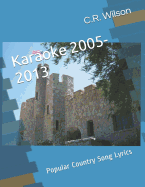 Karaoke 2005-2013: Popular Country Song Lyrics