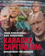 Karaoke Capitalism: Managing for Mankind