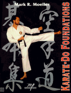 Karate-Do Foundations - Moeller, Mark
