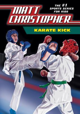 Karate Kick - Christopher, Matt