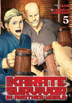 Karate Survivor in Another World (Manga) Vol. 5 - Yazin
