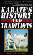 Karate's History and Traditions - Haines, Bruce