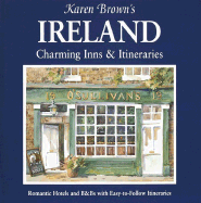 Karen Brown's Ireland: Charming Inns & Itineraries 2002 - Brown, June