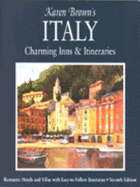 Karen Brown's Italy: Charming Inns and Itineraries