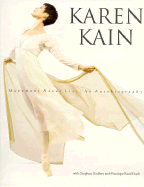 Karen Kain: Movement Never Lies