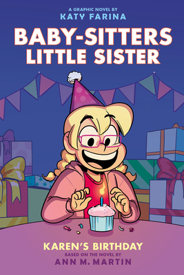Karen's Birthday: A Graphic Novel (Baby-Sitters Little Sister #6) - Martin, Ann M