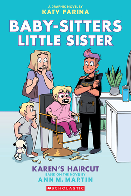 Karen's Haircut: A Graphic Novel (Baby-Sitters Little Sister #7) - Martin, Ann M