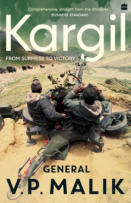 Kargil : From Surprise to Victory - Malik, V. P., General