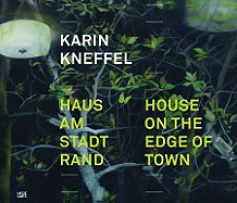 Karin Kneffel: House on the Edge of Town