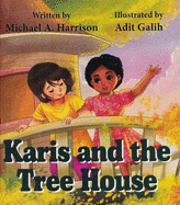 Karis and the Tree House