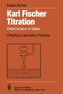 Karl Fischer Titration: Determination of Water