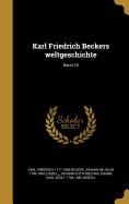 Karl Friedrich Beckers Weltgeschichte; Band 10