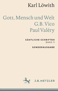 Karl Lwith: Gott, Mensch und Welt - G.B. Vico - Paul Val?ry: S?mtliche Schriften, Band 9