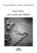 Karl Mays Im Lande des Mahdi