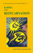 Karma and Reincarnation: The Vedantic Perspective - Narayana