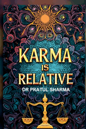 Karma is Relative: A Practical Perspective
