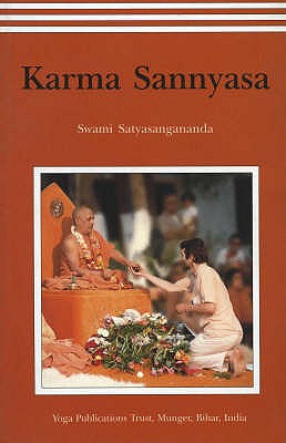 Karma Sannyasa - Saraswati, Swami Satyananda