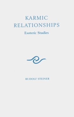 Karmic Relationships 8: Esoteric Studies (Cw 240) - Steiner, Rudolf