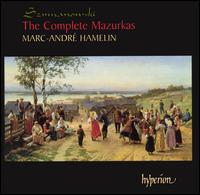 Karol Szymanowski: The Complete Mazurkas - Marc-Andr Hamelin (piano)