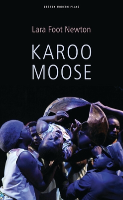 Karoo Moose - Newton, Lara Foot