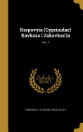 Karpovyia (Cyprinidae) Kavkaza I Zakavkaz'ia; Vyp. 2
