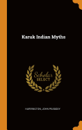 Karuk Indian Myths