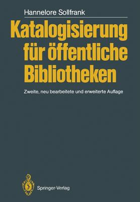 Katalogisierung f?r ffentliche Bibliotheken - Sollfrank, Hannelore