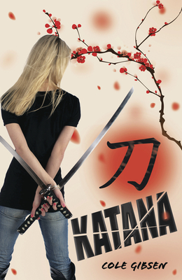 Katana - Gibsen, Cole