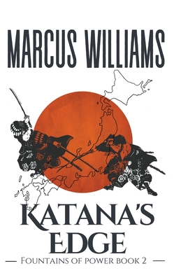 Katana's Edge - Williams, Marcus